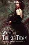 Maria Devivo - Witch of the Red Thorn