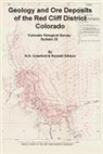 R. D. Crawford, Russell Gibson - Geology and Ore Deposits of the Red Cliff District, Colorado