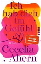 Cecelia Ahern - Ich hab dich im Gefühl