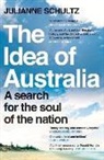 Julianne Schultz - Idea of Australia
