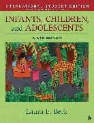 Laura E. Berk, Laura E. E. Berk, Berk Laura E. - Infants, Children, and Adolescents - International Student Edition