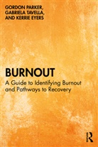 Kerrie Eyers, Eyers Kerrie, Gordon Parker, Gordon Tavella Parker, Parker Gordon, Gabriela Tavella - Burnout