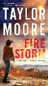 Taylor Moore - Firestorm