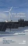 Massimo Mitolo, Sanjeevikumar Padmanaban, Kolla Bhanu Prakash, Massimo Mitolo, Sanjeevikumar Padmanaban, Kolla Bhanu Prakash - Smart and Power Grid Systems – Design Challenges and Paradigms