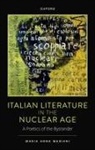 Maria Anna Mariani, Maria Anna (Assistant Professor of Modern Mariani, Maria Anna (Assistant Professor of Modern Italian Literature Mariani - Italian Literature in the Nuclear Age