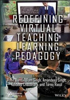 Bansal, Rohit Bansal, Rohit (Vaish College of Engineering Bansal, Rohit Singh Bansal, Kuldeep Chaudhary, Tareq Rasul... - Redefining Virtual Teaching Learning Pedagogy