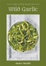Janice Murfitt - The Little Book of Wild Garlic