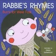 Matthew Fitt, Fitt Matthew, James Robertson, Robertson James, Karen Sutherland, … - Rabbie's Rhymes Burns for Wee Folk