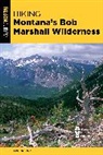 Erik Molvar, Molvar Erik - Hiking Montana''s Bob Marshall Wilderness