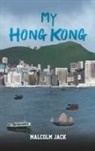 Malcolm Jack - My Hong Kong