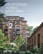 Simone Bischoff, Rainer Haubrich, Tanja Pabelick, Iris u Rodriguez, Ralf Schmitz - Exceptional Homes Since 1864