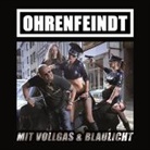 Ohrenfeindt - Mit Vollgas & Blaulicht, 1 Audio-CD (Hörbuch)