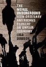 Lisa Dodson, Dodson Lisa - The Moral Underground