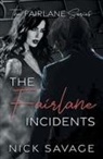 Nick Savage - The Fairlane Incidents
