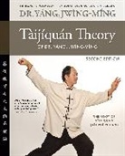 Jwing-Ming Yang - Taijiquan Theory of Dr. Yang, Jwing-Ming 2nd ed