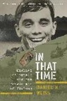 Daniel H. Weiss - In That Time