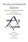 Jonathan L Friedmann, Jonathan L. Friedmann, Joel Gereboff, Stephen Stephen - Nondenominational Judaism