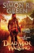 Simon Green, Simon R Green, Simon R. Green - Dead Man Walking