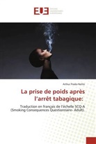 Arthur Prado-Netto - La prise de poids après l'arrêt tabagique:
