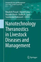 Banaras Hindu University, Soumendu Chakravarti, Mayukh Ghosh, Mayukh Ghosh et al, Hindu Univer, Banaras Hindu University... - Nanotechnology Theranostics in Livestock Diseases and Management