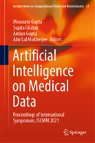 Sujata Ghatak, Amlan Gupta, Mousumi Gupta, Amlan Gupta et al, Abir Lal Mukherjee - Artificial Intelligence on Medical Data