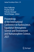 Prayitno Abadi, Wendi Harjupa, Peberlin Sitompul, Peberlin Sitompul et al, Erma Yulihastin - Proceedings of the International Conference on Radioscience, Equatorial Atmospheric Science and Environment and Humanosphere Science, 2021, 2 Teile