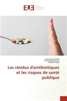 Fatima Boukezoula, Hafidha Chadi, Saoussene Smaali - Les résidus d'antibiotiques et les risques de santé publique