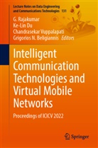 Grigorios N. Beligiannis, Ke-Lin Du, G. Rajakumar, Chandrasekar Vuppalapati, Chandrasekar Vuppalapati et al - Intelligent Communication Technologies and Virtual Mobile Networks