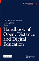 Jung, Insung Jung, Olaf Zawacki-Richter - Handbook of Open, Distance and Digital Education: Handbook of Open, Distance and Digital Education, 2 Teile