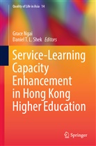 Grace Ngai, Daniel T. L. Shek, Daniel T.L. Shek, T L Shek - Service-Learning Capacity Enhancement in Hong Kong Higher Education