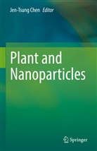 Jen-Tsung Chen - Plant and Nanoparticles