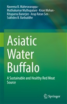 Rituparna Banerjee, Sukhdeo B. Barbuddhe, Kiran M, Muthukumar M, Naveena B Maheswarappa, Naveena B. Maheswarappa... - Asiatic Water Buffalo