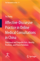 Yu Zhang - Affective-Discursive Practice in Online Medical Consultations in China