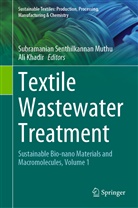 Khadir, Ali Khadir, Subramanian Senthilkannan Muthu, Subramanian Senthilkannan Muthu - Textile Wastewater Treatment