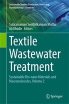 Khadir, Ali Khadir, Subramanian Senthilkannan Muthu, Subramanian Senthilkannan Muthu - Textile Wastewater Treatment