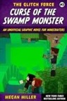 Megan Miller - Curse of the Swamp Monster: Volume 2