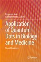 Puspendu Barik, Mondal, Samiran Mondal - Application of Quantum Dots in Biology and Medicine