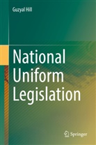 Guzyal Hill - National Uniform Legislation