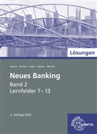 Michael Devesa, Petra Durben, Günter Engel, Günter u a Engel, Viktor Lüpertz, Klaus Ulbricht... - Lösungen zu 71015 Neues Banking Band 2 Lernfelder 7-13