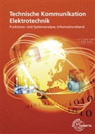Horst Gebert, Gregor Häberle, Hans Walter Jöckel, Thomas Käppel, Thomas u a Käppel, Jürgen Schwarz... - Technische Kommunikation Elektrotechnik Informationsband