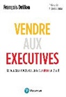 François Drillon - Vendre aux executives