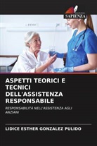 Lidice Esther González Pulido - ASPETTI TEORICI E TECNICI DELL'ASSISTENZA RESPONSABILE