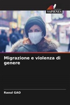 Raoul GAO - Migrazione e violenza di genere