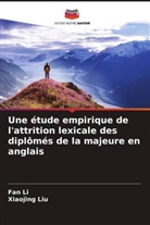 Fan Li, Xiaojing Liu - Une étude empirique de l'attrition lexicale des diplômés de la majeure en anglais