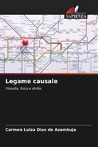 Carmen Luiza Dias de Azambuja - Legame causale