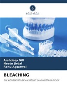 Renu Aggarwal, Arshdeep Gill, Neetu Jindal - BLEACHING