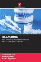Renu Aggarwal, Arshdeep Gill, Neetu Jindal - BLEACHING