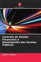 Jansen Porteza - Controlo de Gestão Financeira e Desempenho das Escolas Públicas