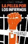 ENRIQUE ZUÑIGA - La pelea por los infiernos. Las mafias que se disputan el negocio de las cárcele s en México / The Fight for Hell