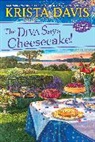 Krista Davis - The Diva Says Cheesecake!